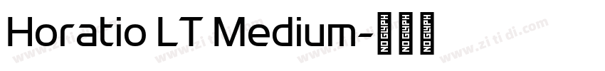 Horatio LT Medium字体转换